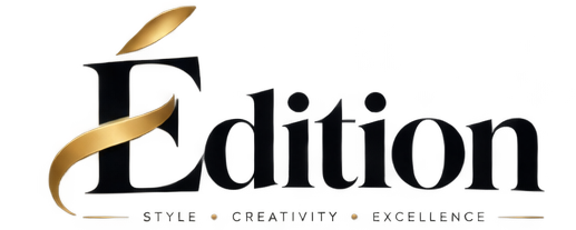 Édition — Style • Creativity • Excellence